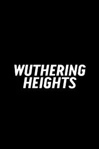 Постер к фильму «Wuthering Heights (2015)»