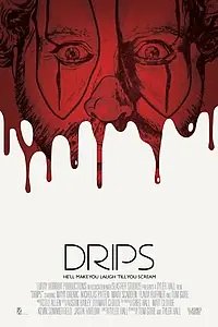 Постер к фильму «Drips»