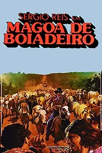 Главный постер фильма «Mágoa de Boiadeiro (1977)»