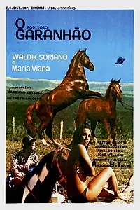 Постер к фильму «O Poderoso Garanhão (1974)»