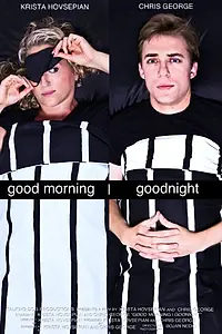 Постер к фильму «Good Morning/Goodnight (2016)»