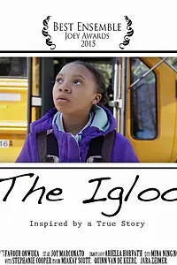 Постер к фильму «The Igloo (2015)»