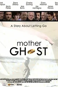 Главный постер фильма «Призрак матери (2002)»