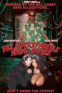 Постер к фильму «Bill Huckstabelle: Serial Rapist (2015)»