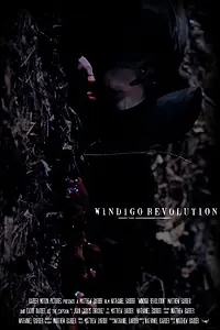 Постер к фильму «Windigo Revolution (2015)»