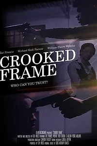 Постер к фильму «Crooked Frame (2015)»