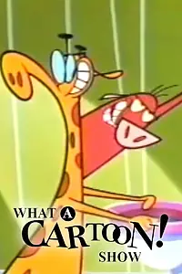 Постер к мультсериалу «The What a Cartoon Show (1995 - 2002)»