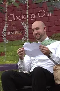 Постер к фильму «Clocking Out (2015)»