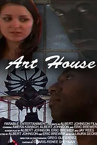 Постер к фильму «ArtHouse (2005)»
