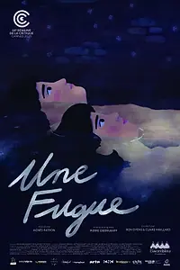 Главный постер мультфильма «Une Fugue (2025)»