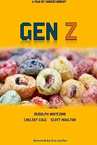 Постер к фильму «Gen Z (2015)»
