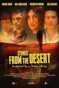 Постер к фильму «Stones from the Desert (2015)»