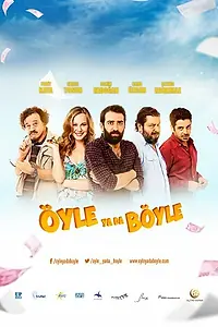 Постер к фильму «Öyle ya da Böyle (2015)»