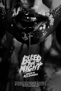 Постер к фильму «Bleed the Night (2016)»