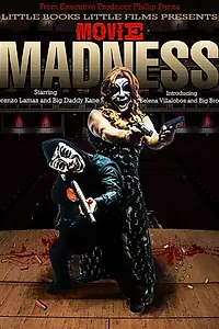 Главный постер фильма «Movie Madness (2016)»
