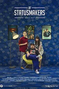 Постер к фильму «De Statusmakers (2015)»