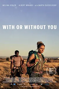 Постер к фильму «With or Without You (2024)»