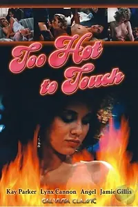 Главный постер фильма «Слишком горячая на ощупь (1985)»