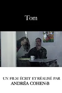 Постер к фильму «Tom (2015)»