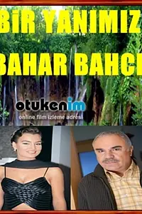 Главный постер фильма «Bir yanimiz bahar bahçe (1994)»