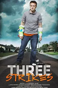 Постер к фильму «Three Strikes (2015)»