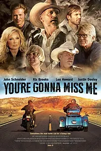 Постер к фильму «You're Gonna Miss Me (2017)»