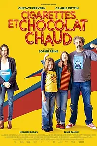 Главный постер фильма «Сигареты и горячий шоколад (2016)»