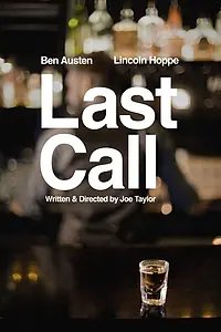 Постер к фильму «Last Call (2016)»