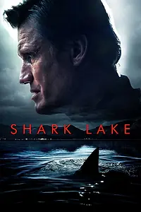 Главный постер фильма «Shark Lake (2015)»
