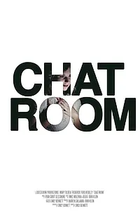 Постер к фильму «Chat Room (2016)»