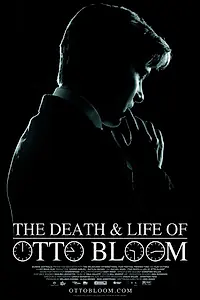 Постер к фильму «Смерть и жизнь Отто Блума (2016)»