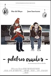 Главный постер фильма «Palabras cruzadas (2015)»