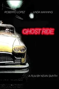 Постер к фильму «Ghost Ride (2016)»