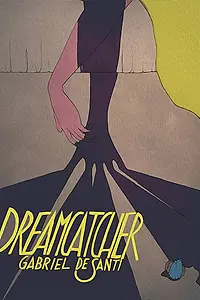 Постер к фильму «Dreamcatcher (2015)»