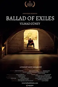 Главный постер фильма «The Ballad of Exiles Yilmaz Guney (2016)»
