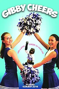 Постер к фильму «Gibby Cheers»