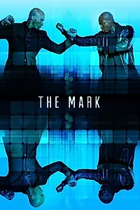 Постер к фильму «The Mark (2018)»