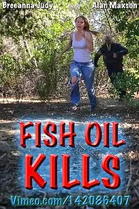 Постер к фильму «Fish Oil Kills (2015)»