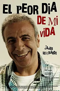 Постер к фильму «El peor día de mi vida (2016)»
