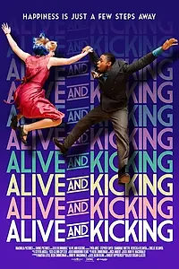 Главный постер фильма «Alive and Kicking (2016)»
