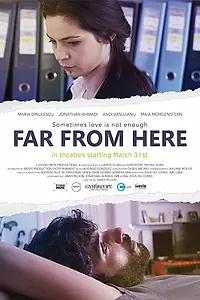 Постер к фильму «Far from Here (2017)»