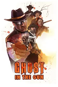 Постер к фильму «Ghost in the Gun (2019)»