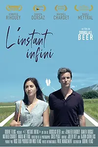 Постер к фильму «L'instant infini (2017)»
