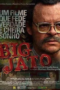 Постер к фильму «Биг Жато (2016)»