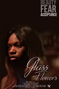 Главный постер фильма «Glass Flowers (2016)»