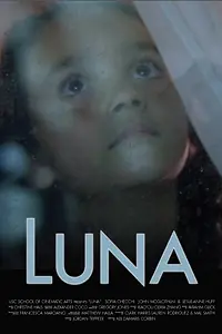 Постер к фильму «Luna (2015)»