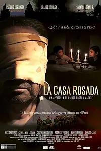Постер к фильму «La Casa Rosada (2016)»