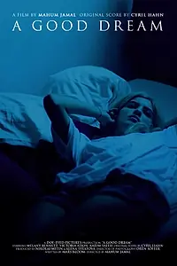 Постер к фильму «Хороший сон (2017)»