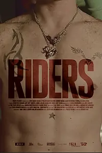 Постер к фильму «Riders (2015)»