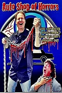 Постер к фильму «Auto Shop of Horrors (2016)»